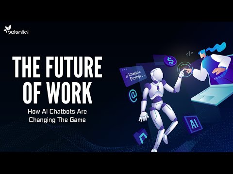 The Future of Work: How AI Chatbots Are Changing the Game