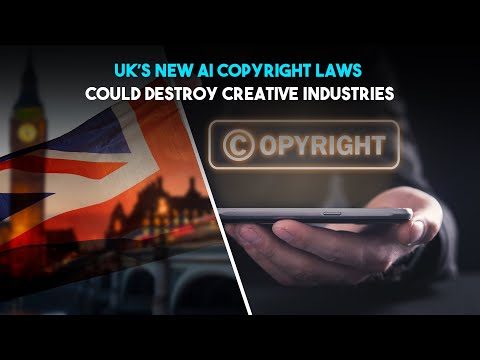 UK’s New AI Copyright Laws Could Destroy Creative Industries – Here’s Why! | Sensorium